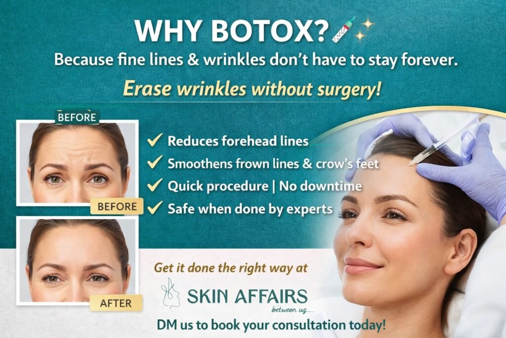 Botox Treatment for Forehead Lines, Frown Lines and Wrinkle Reduction at Skin Affairs Skin Clinic